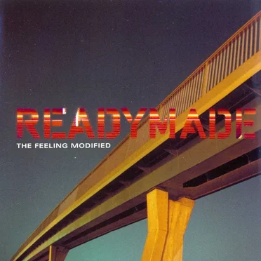 The Feeling Modified by Readymade - album cover