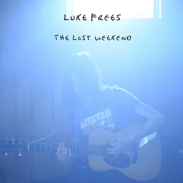 The Lost Weekend by Luke Frees - album cover
