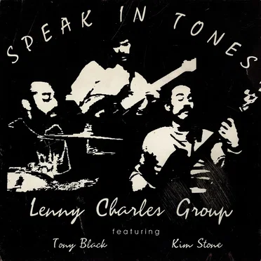 Speak In Tones by Lenny Charles Group - album cover