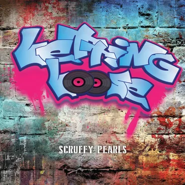 Letting Loose by Scruffy Pearls - album cover