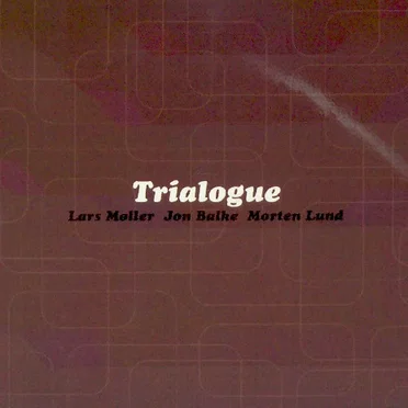 Trialogue