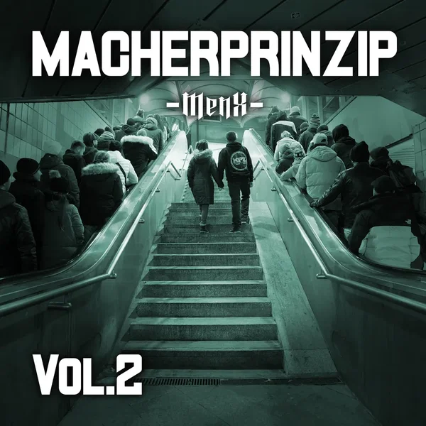 Macherprinzip, Vol.2