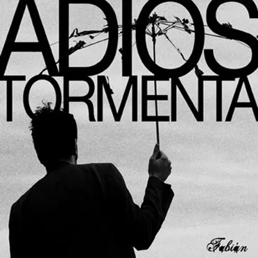 Adiós, tormenta