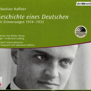 Geschichte eines Deutschen: Die Erinnerungen 1914 - 1933 by Sebastian Haffner - album cover