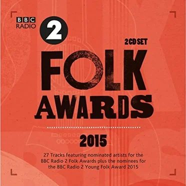 BBC Radio 2 Folk Awards 2015 by Various Artists - album cover