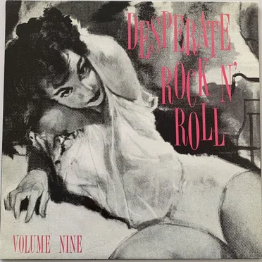 Desperate Rock 'n' Roll, Volume Nine by Various Artists - album cover