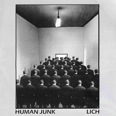 Human Junk / Lich