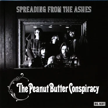 Spreading From the Ashes by The Peanut Butter Conspiracy - album cover