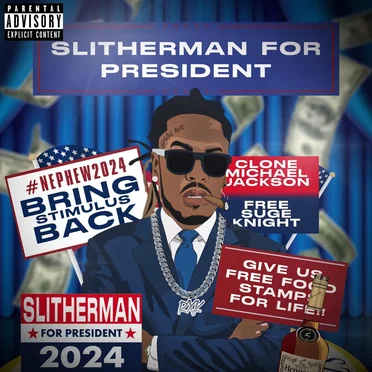 Slitherman for President