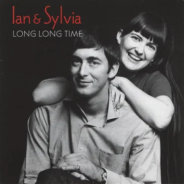 Long Long Time by Ian & Sylvia - album cover