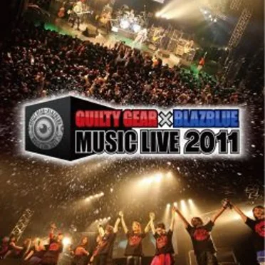 GUILTY GEAR X BLAZBLUE MUSIC LIVE 2011