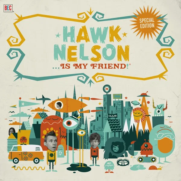Hawk Nelson... Is My Friend!