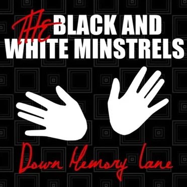 The Black & White Minstrels