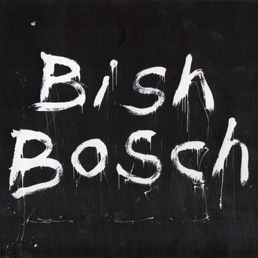 Bish Bosch