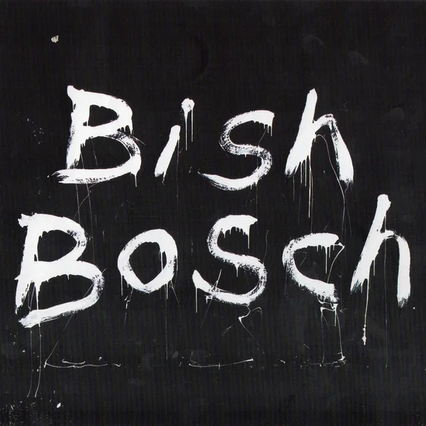 Bish Bosch