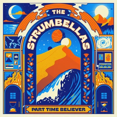 Part Time Believer by The Strumbellas - album cover