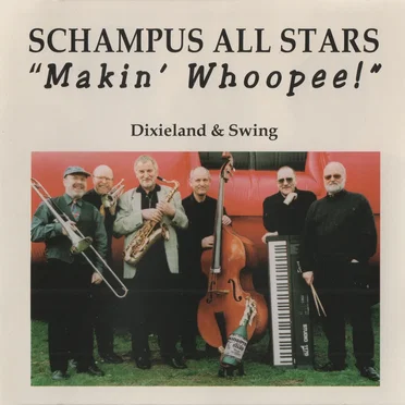 Makin' Whoopee! by Schampus All Stars - album cover