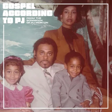 Gospel According to PJ: From the Songbook of PJ Morton