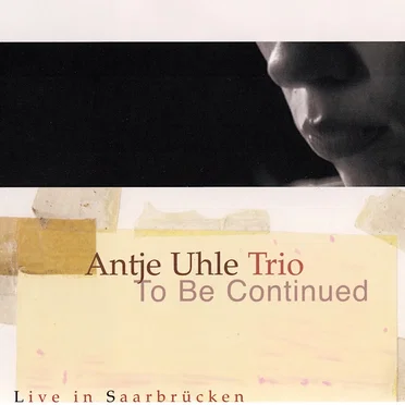 To Be Continued (live in Saarbrücken)