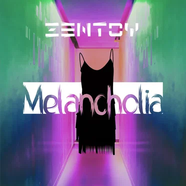 Melancholia by Zentoy - album cover