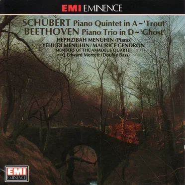 Piano Quintet In A - 'Trout' / Piano Trio In D - 'Ghost'