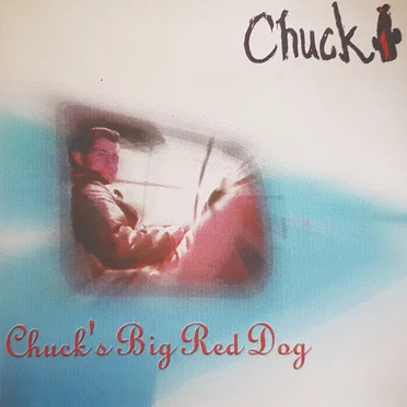 Chuck's Big Red Dog by Chuck - album cover