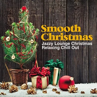 Smooth Christmas (Jazzy Lounge Christmas Relaxing Chill Out) by Various Artists - album cover