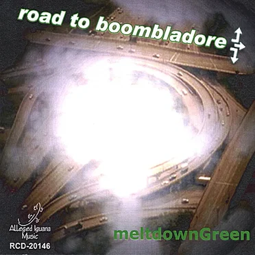 Road to Boombladore by meltdownGreen - album cover