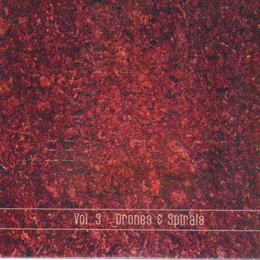 The Dark Side Of Deep Schrott Vol.3 - Drones ε Spirals by Deep Schrott - album cover