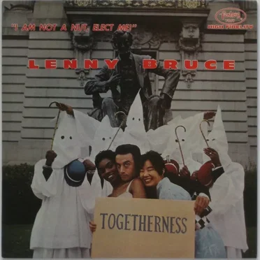 I Am Not a Nut, Elect Me! by Lenny Bruce - album cover