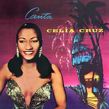 Canta Celia Cruz (Celia Cruz Sings)