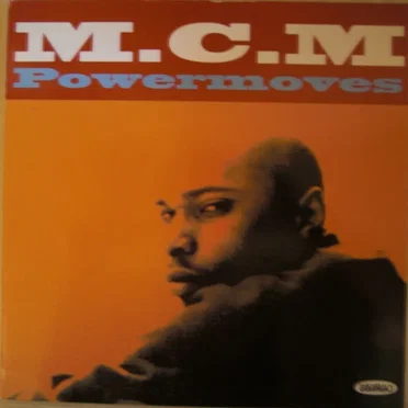 Powermoves by M.C.M - album cover