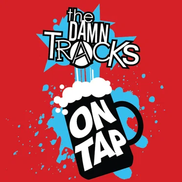 On Tap by The Damn Tracks - album cover