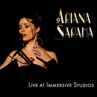 Live at Immersive Studios by Ariana Saraha - album cover