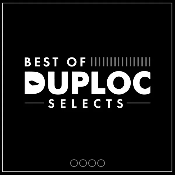 DUPLOC SELECTS