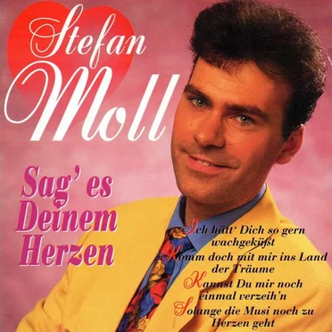 Sag' es Deinem Herzen by Stefan Moll - album cover