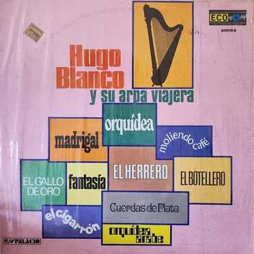 Hugo Blanco y su Arpa Viajera