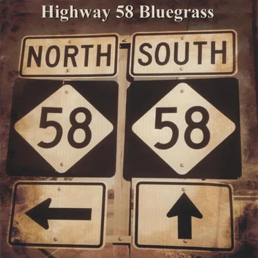 Highway 58 Bluegrass by Highway 58 - album cover