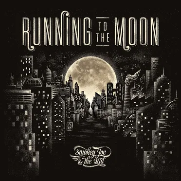 Running to the Moon by Smokey Joe & The Kid - album cover