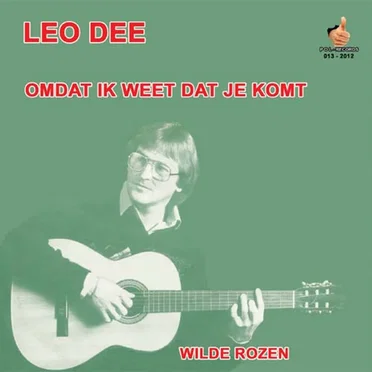 Omdat ik weet dat je komt by Leo Dee - album cover