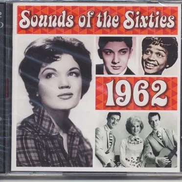 Sounds of the Sixties: 1962 by Various Artists - album cover