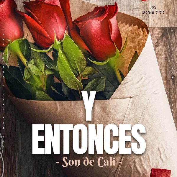 Y entonces