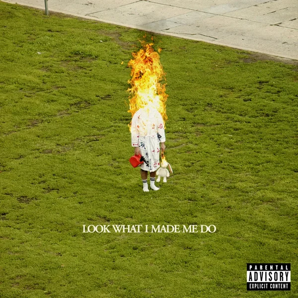 Look What I Made Me Do