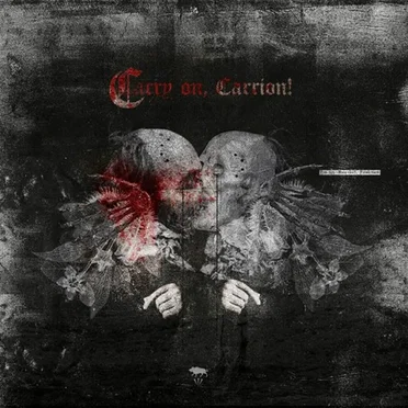 Carry On, Carrion! by Ayat - album cover