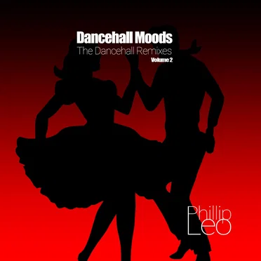 Dancehall Moods Volume 2 (The Dancehall Remixes)