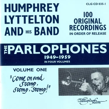 The Parlophones, 1949–59, Volume 1: “Come On and Stomp, Stomp, Stomp!”