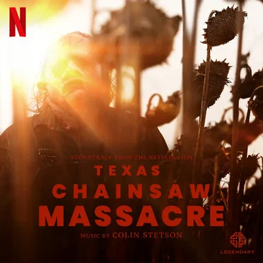 Texas Chainsaw Massacre (Soundtrack from The Netflix Film)