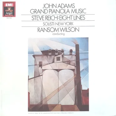 Adams: Grand Pianola / Reich: Eight Lines