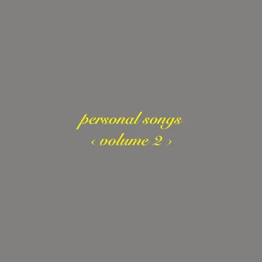 Personal Songs, Vol. 2