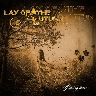 Flowing Tears by Lay Of The Autumn - album cover